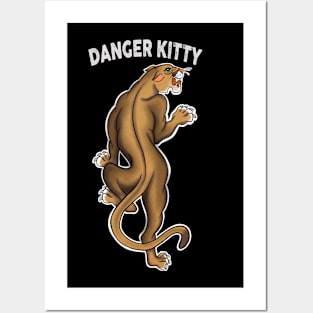 No Pspsps the Danger Kitty Posters and Art